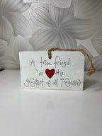Pakabinama dekoracija „A true friend is the greatest of all treasures“